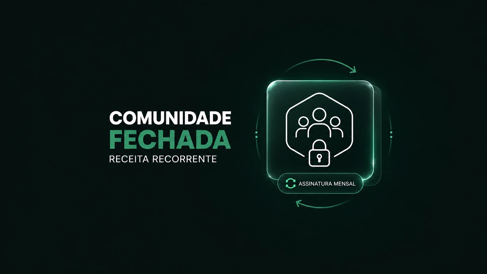 Como criar uma comunidade fechada na Clofive que gera receita recorrente
