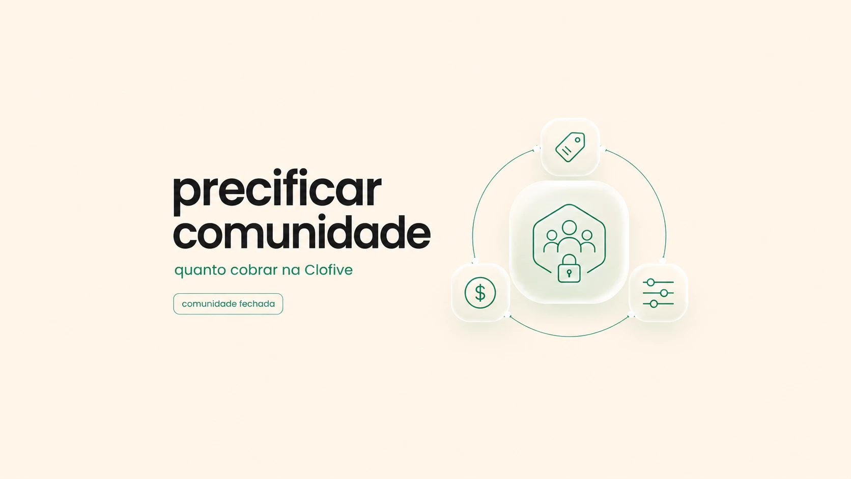 Como precificar sua comunidade fechada na Clofive